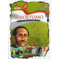 dr. Soetomo: Pahlawan Bergelar Dokter