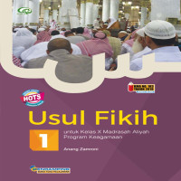 Usul FIKIH 1 untuk Kelas X Madrasah Aliyah Program Keagamaan