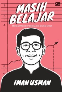 Masih Belajar : Menggapai Hidup Bermakna di Usia Muda
