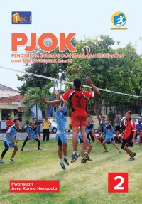 PJOK: Pendidikan Jasmani, Olahraga, dan Kesehatan Kelas XI